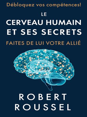cover image of Le cerveau humain et ses secrets